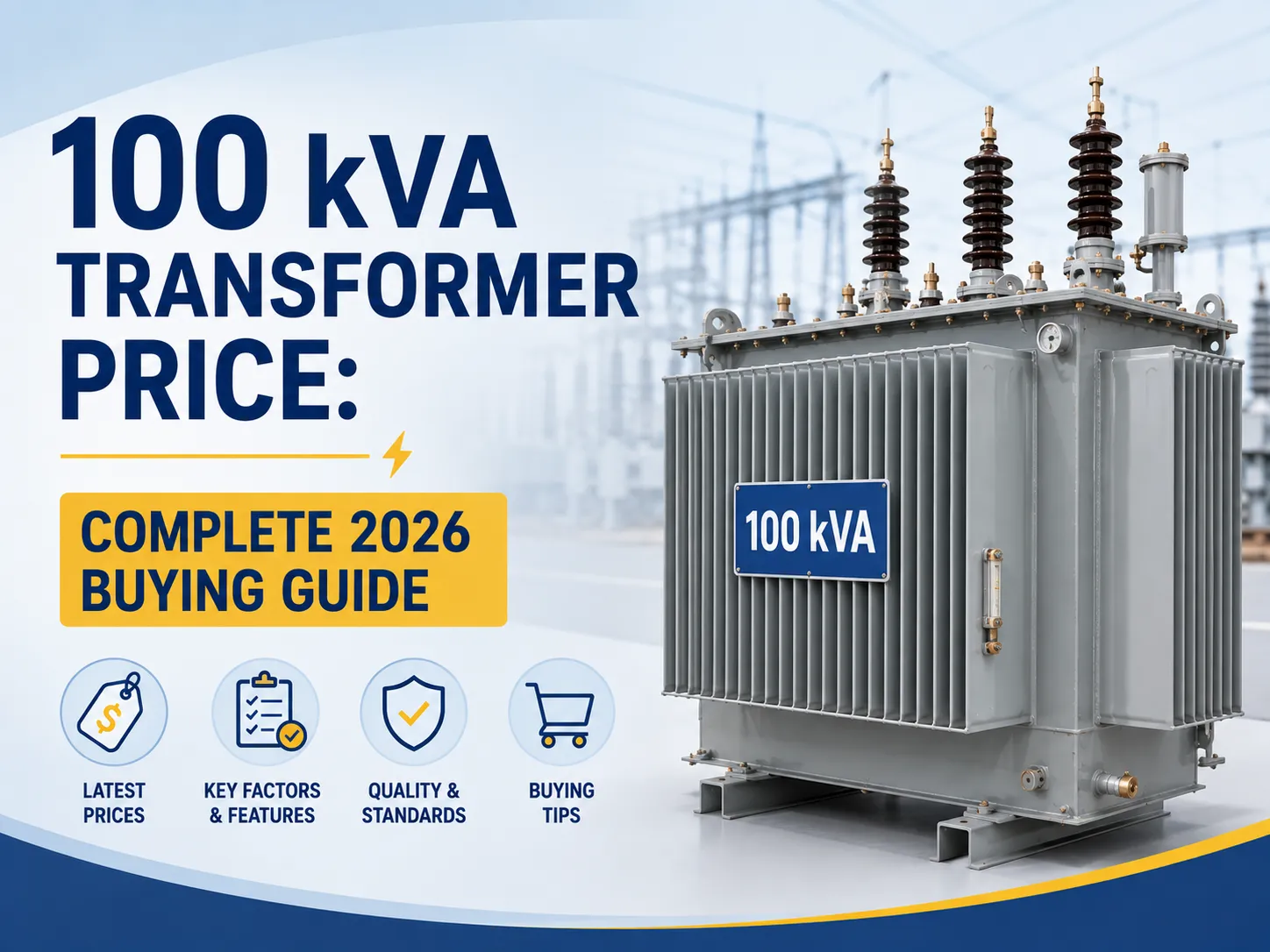 100 kVA Transformer Price: Complete 2026 Buying Guide