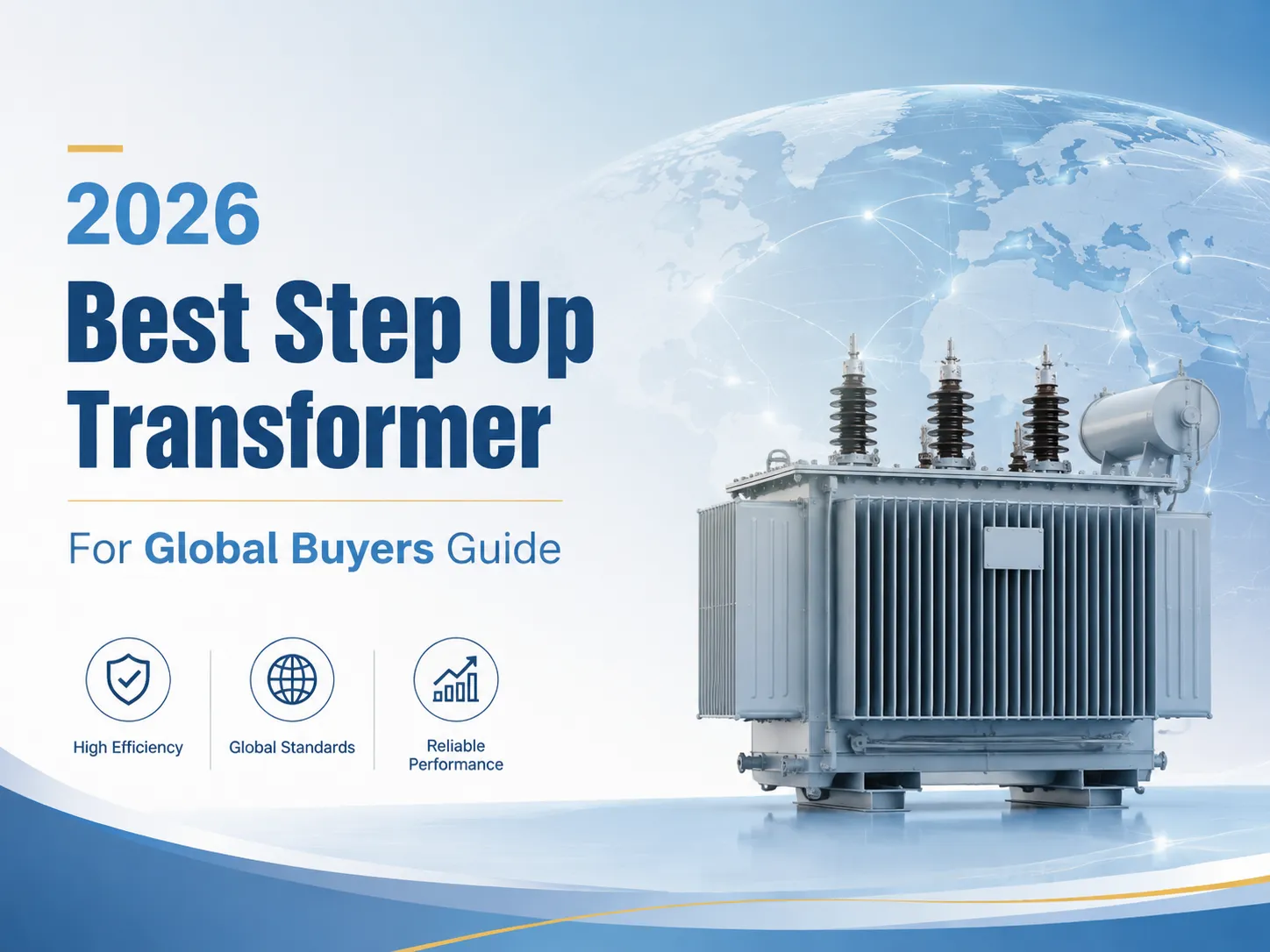 2026 Best Step Up Transformer For Global Buyers Guide