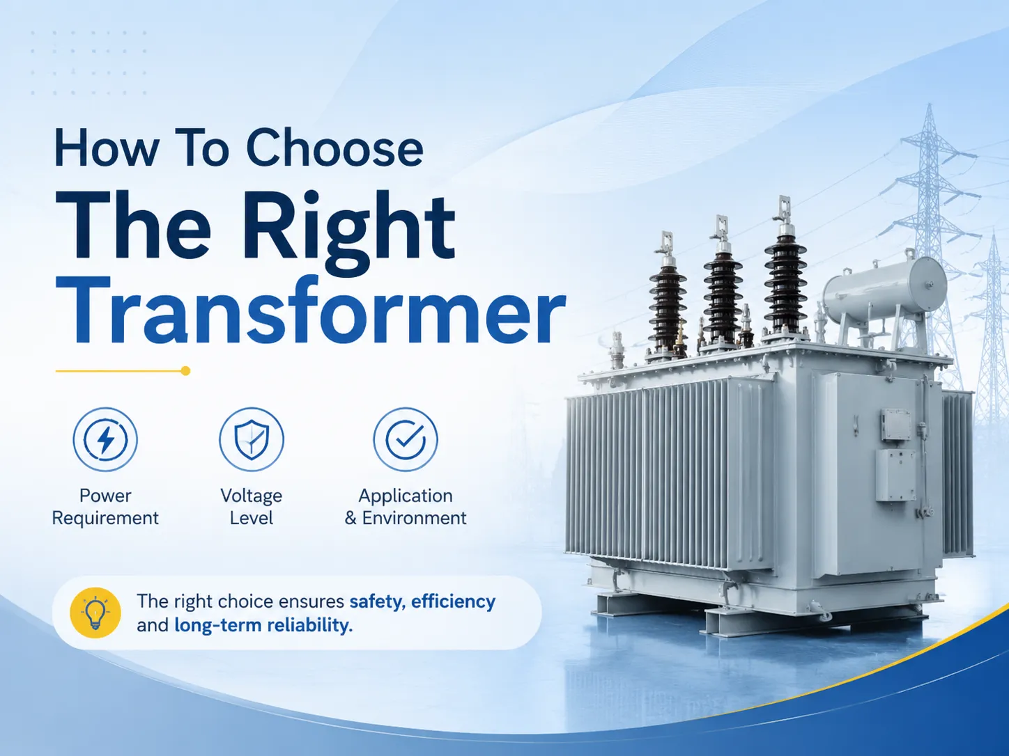 How To Choose The Right Transformer