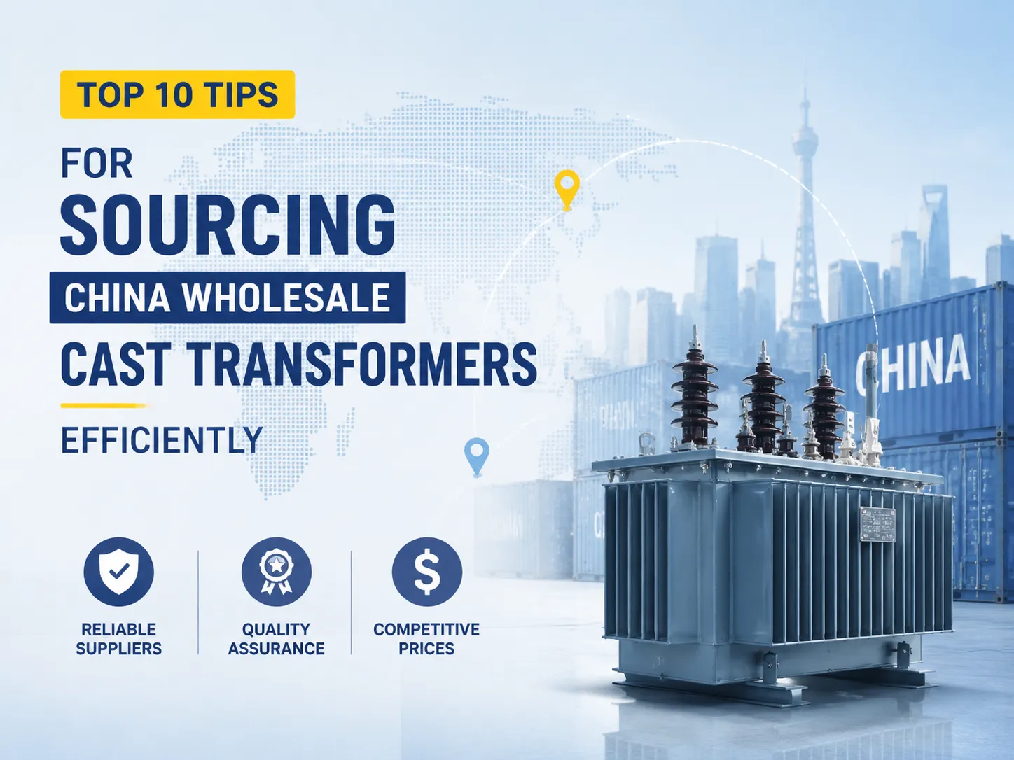 Top 10 Tips for Sourcing China Wholesale Cast Transformers Efficiently